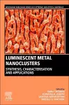 Luminescent Metal Nanoclusters cover