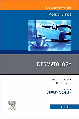 Dermatology, An Issue of Medical Clinics of North America cover