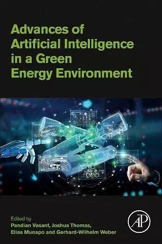 Advances of Artificial Intelligence in a Green Energy Environment cover
