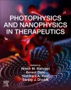 Photophysics and Nanophysics in Therapeutics cover
