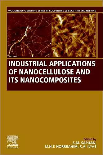 Industrial Applications of Nanocellulose and Its Nanocomposites cover