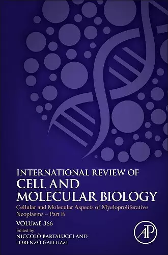 Cellular and Molecular Aspects of Myeloproliferative Neoplasms - Part B cover