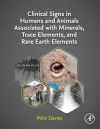 Clinical Signs in Humans and Animals Associated with Minerals, Trace Elements and Rare Earth Elements cover