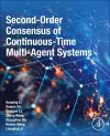 Second-Order Consensus of Continuous-Time Multi-Agent Systems cover