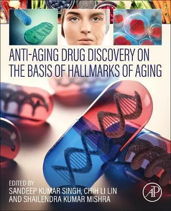 Anti-Aging Drug Discovery on the Basis of Hallmarks of Aging cover