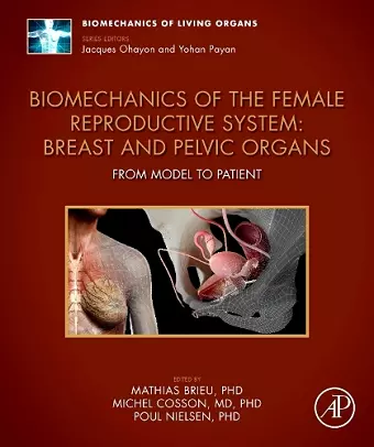 Biomechanics of the Female Reproductive System: Breast and Pelvic Organs cover