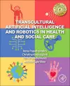 Transcultural Artificial Intelligence and Robotics in Health and Social Care cover