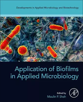 Application of Biofilms in Applied Microbiology cover