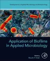 Application of Biofilms in Applied Microbiology cover