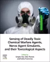 Sensing of Deadly Toxic Chemical Warfare Agents, Nerve Agent Simulants, and their Toxicological Aspects cover