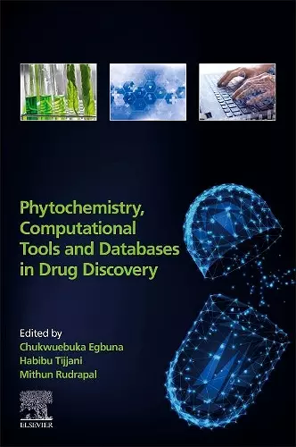 Phytochemistry, Computational Tools, and Databases in Drug Discovery cover