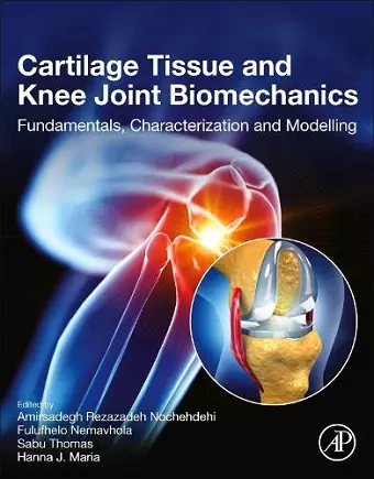 Cartilage Tissue and Knee Joint Biomechanics cover