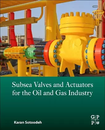 Subsea Valves and Actuators for the Oil and Gas Industry cover