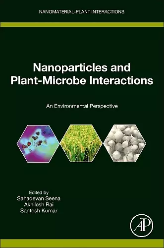 Nanoparticles and Plant-Microbe Interactions cover