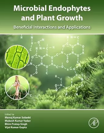 Microbial Endophytes and Plant Growth cover