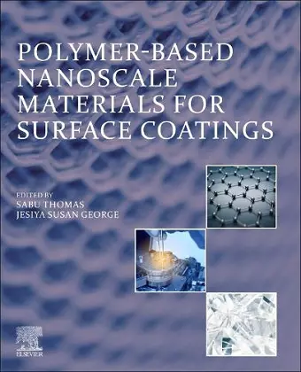 Polymer-Based Nanoscale Materials for Surface Coatings cover