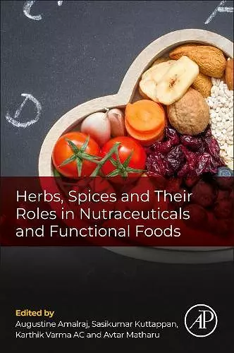 Herbs, Spices and Their Roles in Nutraceuticals and Functional Foods cover