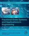 Fractional Order Systems and Applications in Engineering cover