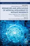 Researches and Applications of Artificial Intelligence to Mitigate Pandemics cover