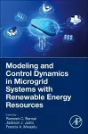 Modeling and Control Dynamics in Microgrid Systems with Renewable Energy Resources cover