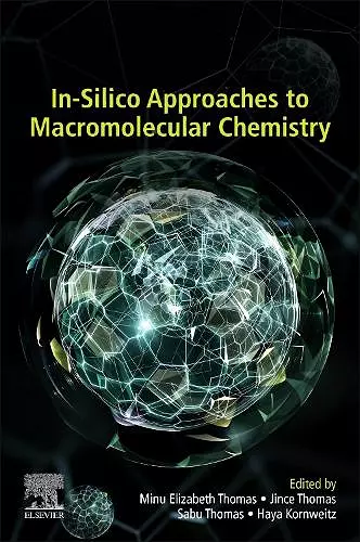 In-Silico Approaches to Macromolecular Chemistry cover