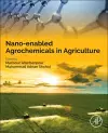 Nano-enabled Agrochemicals in Agriculture cover