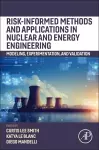 Risk-informed Methods and Applications in Nuclear and Energy Engineering cover