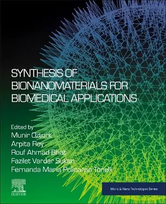 Synthesis of Bionanomaterials for Biomedical Applications cover