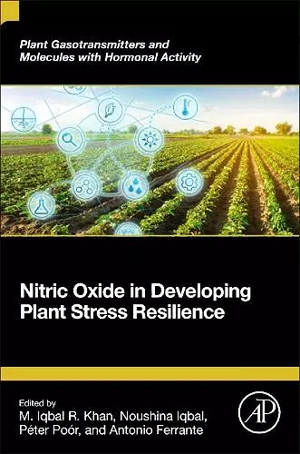 Nitric Oxide in Developing Plant Stress Resilience cover