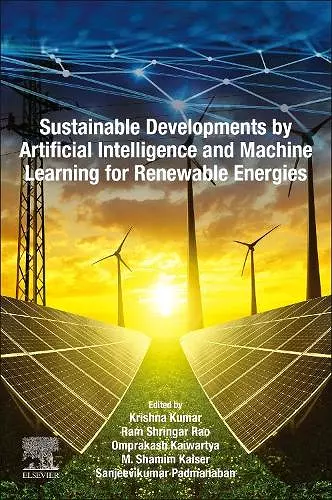 Sustainable Developments by Artificial Intelligence and Machine Learning for Renewable Energies cover