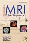 Handbook of MRI Pulse Sequences cover