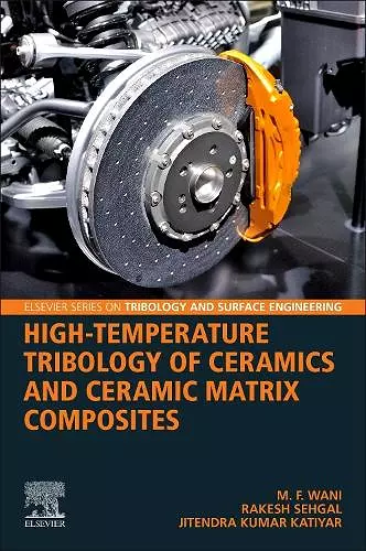 High-Temperature Tribology of Ceramics and Ceramic Matrix Composites cover