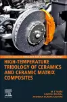 High-Temperature Tribology of Ceramics and Ceramic Matrix Composites cover