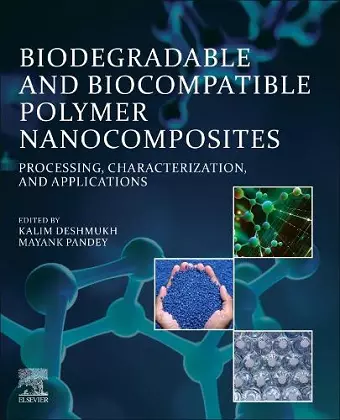 Biodegradable and Biocompatible Polymer Nanocomposites cover