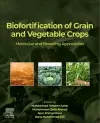 Biofortification of Grain and Vegetable Crops cover