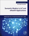 Semantic Models in IoT and eHealth Applications cover