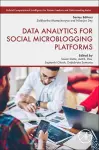 Data Analytics for Social Microblogging Platforms cover