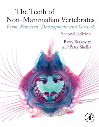 The Teeth of Non-mammalian Vertebrates cover