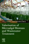 Valorization of Microalgal Biomass and Wastewater Treatment cover