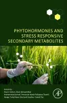 Phytohormones and Stress Responsive Secondary Metabolites cover