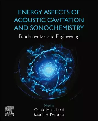 Energy Aspects of Acoustic Cavitation and Sonochemistry cover