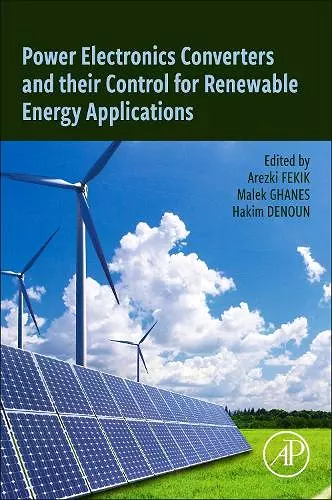 Power Electronics Converters and their Control for Renewable Energy Applications cover