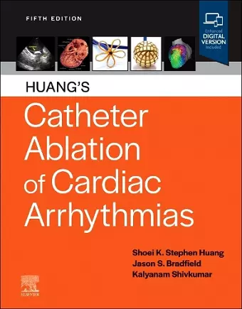 Huang's Catheter Ablation of Cardiac Arrhythmias cover