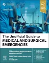 The Unofficial Guide to Medical and Surgical Emergencies cover