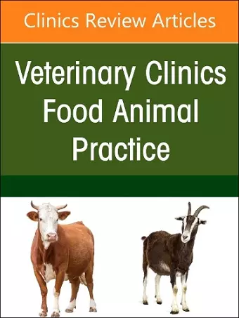 Ruminant Diagnostics and Interpretation, An Issue of Veterinary Clinics of North America: Food Animal Practice cover