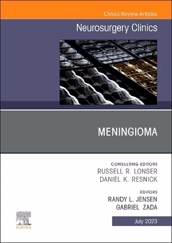 Meningioma, An Issue of Neurosurgery Clinics of North America cover