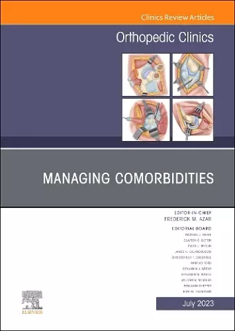 Managing Comorbidities, An Issue of Orthopedic Clinics cover