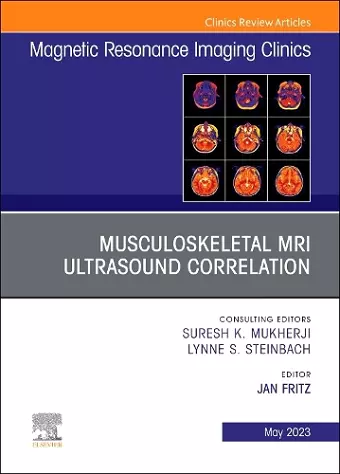 Musculoskeletal MRI Ultrasound Correlation, An Issue of Magnetic Resonance Imaging Clinics of North America cover