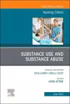 Substance Use/Substance Abuse, An Issue of Nursing Clinics cover