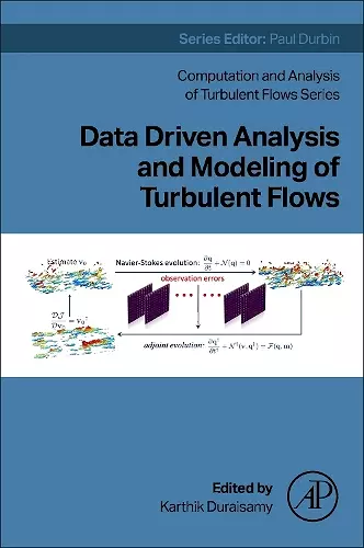 Data Driven Analysis and Modeling of Turbulent Flows cover